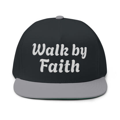 "Walk by Faith" - Flat Bill Cap (Embroidery)