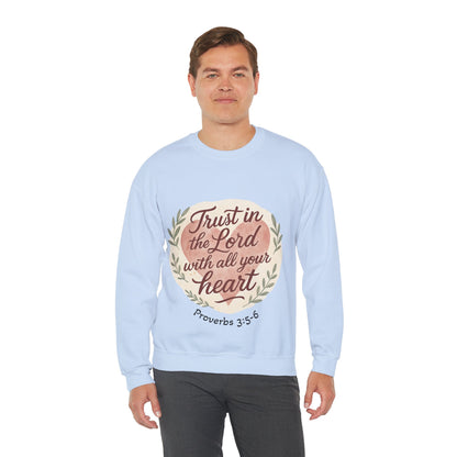 Trust in the Lord with All Your Heart Crewneck Sweatshirt