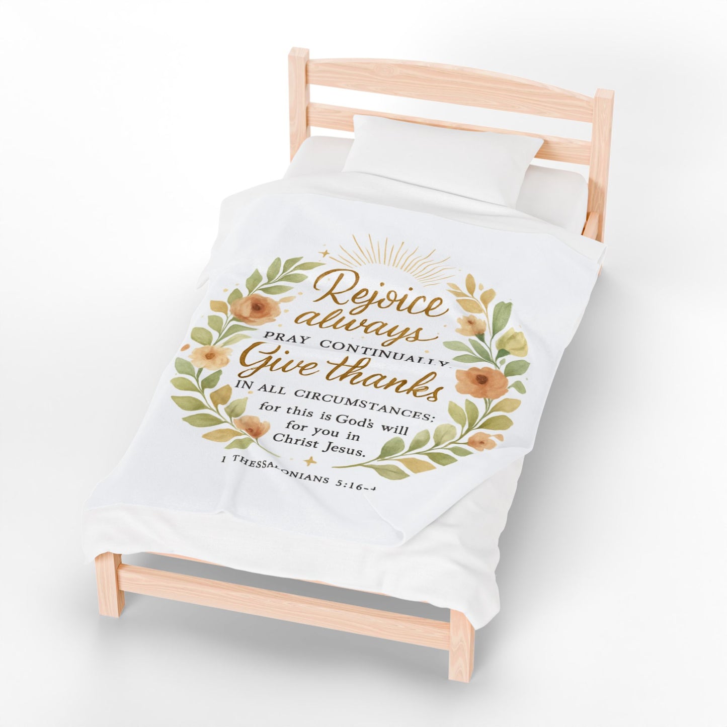Rejoice Always, Pray Continuously, Give Thanks - Inspirational Velveteen Plush Blanket