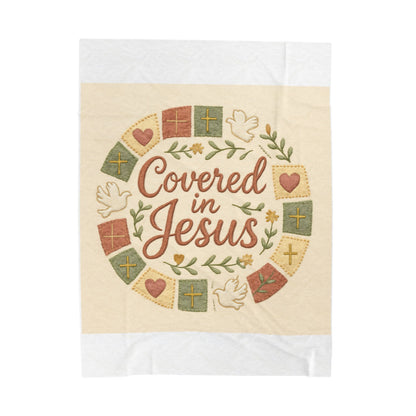 Covered in Jesus Velveteen Plush Blanket