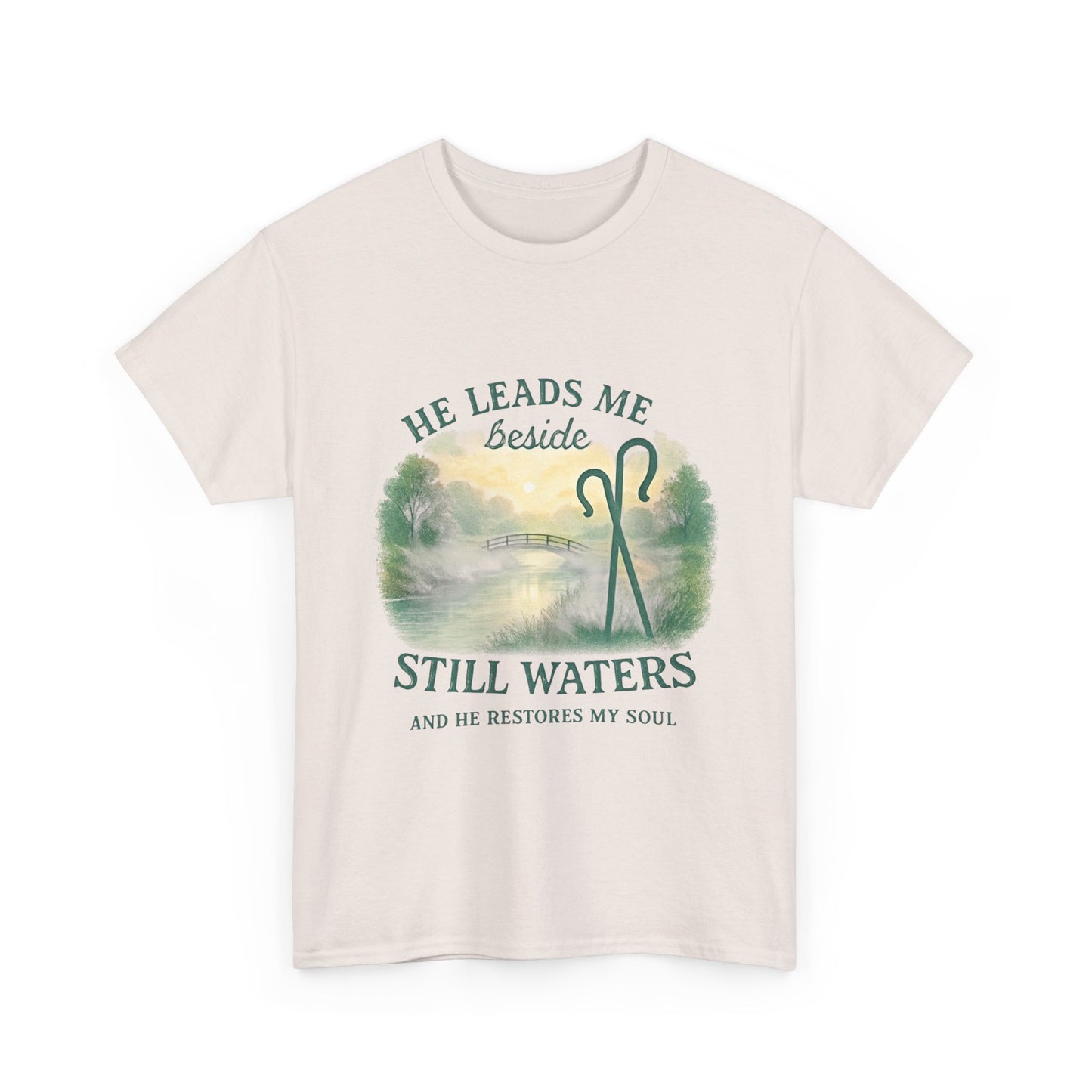 "He Leads Me Beside Still Waters", Faith-Based Tee, Christian Apparel, Inspirational Shirt, Relaxed Fit T-Shirt