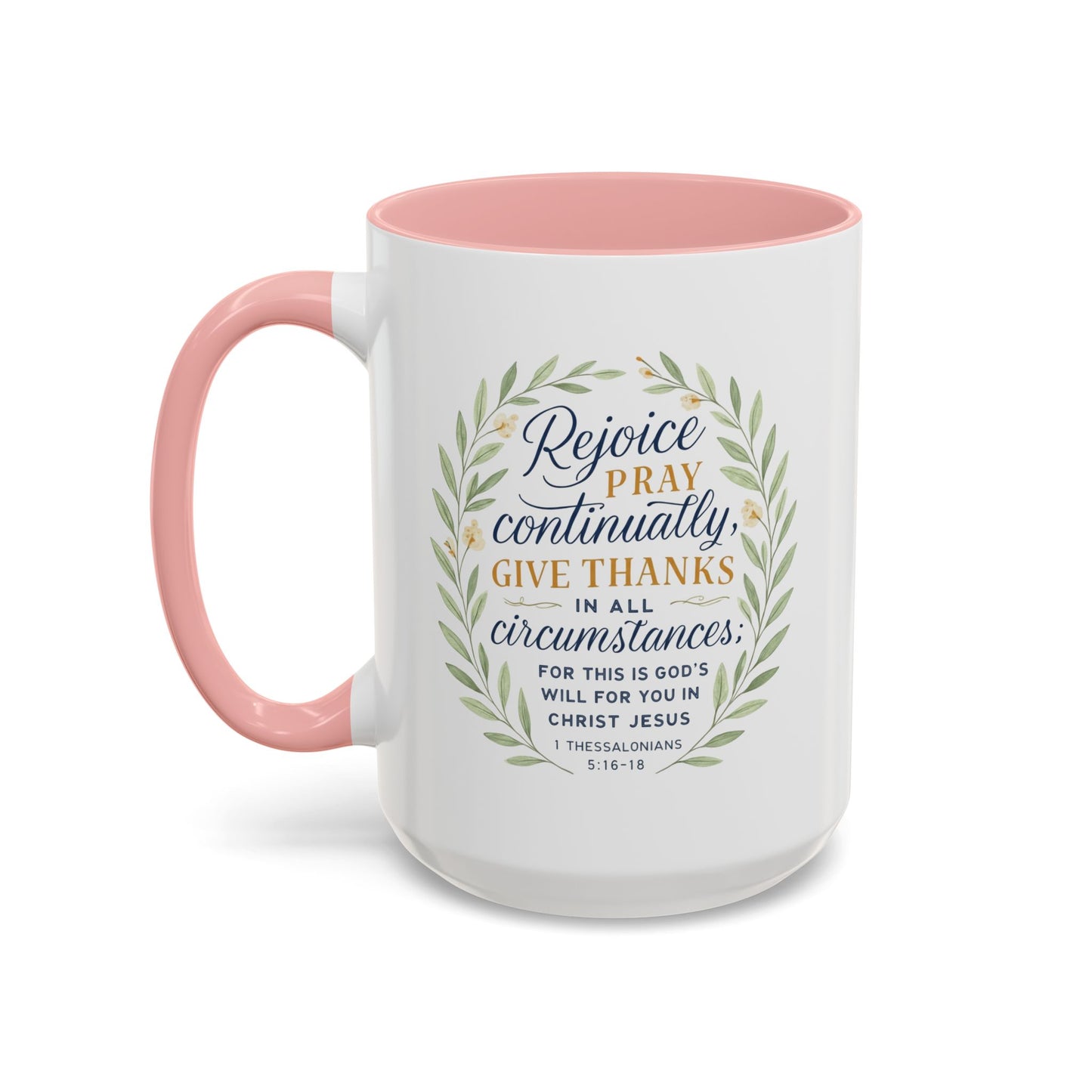 Inspirational Floral Coffee Mug - Rejoice, Pray, Give Thanks