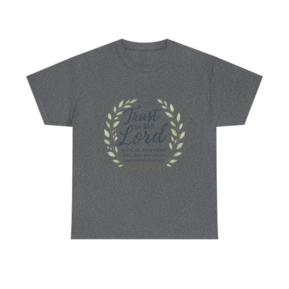 " Trust in the Lord" - Faith-Inspired Unisex Tee - Comfortable Cotton Shirt, Everyday Wear