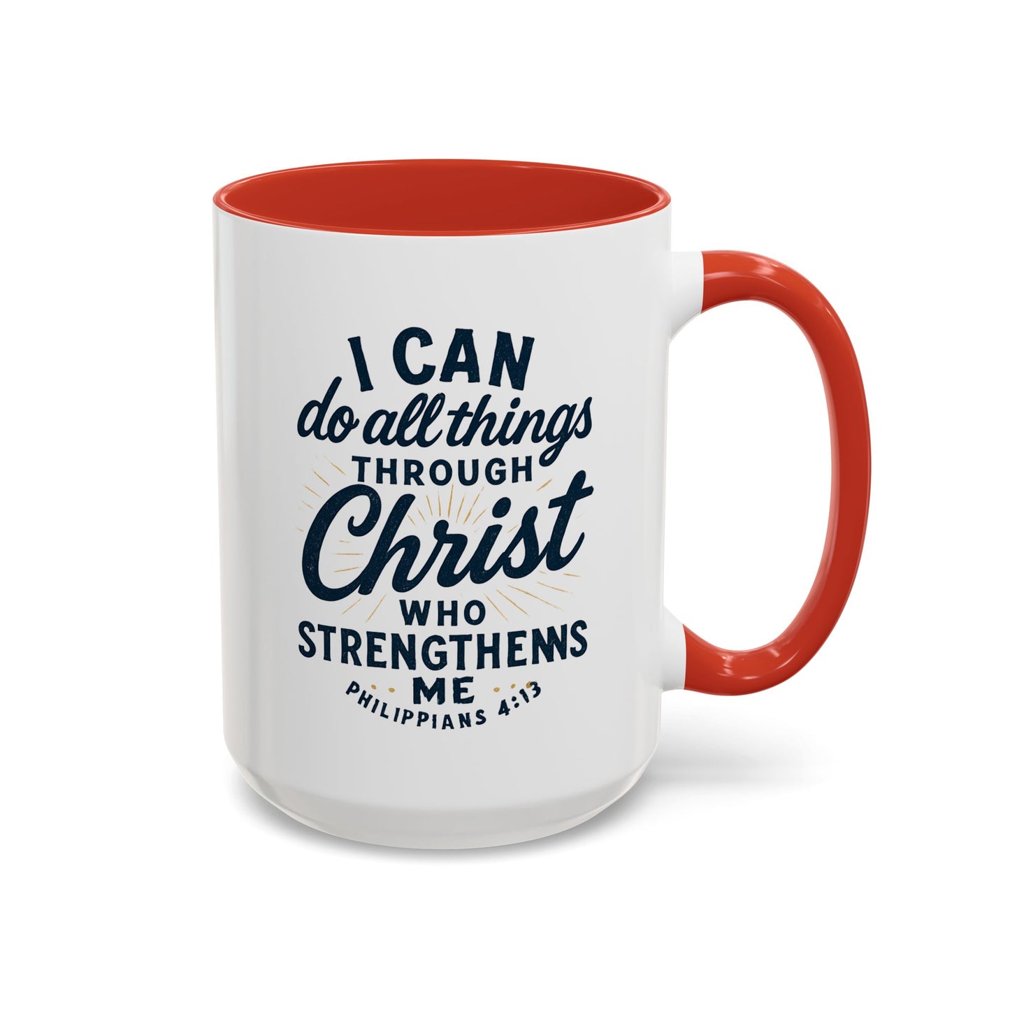 "I Can Do All Things Through Christ" - Inspirational Christian Coffee Mug