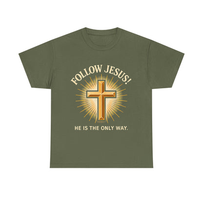 "Follow Jesus" Christian Faith Unisex Heavy Cotton Tee, Inspiration Apparel