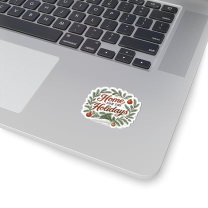 "Home for the Holidays" Kiss-Cut Stickers