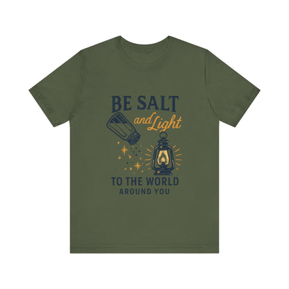 "Be Salt and Light to the World" - Unisex Jersey Short Sleeve Tee