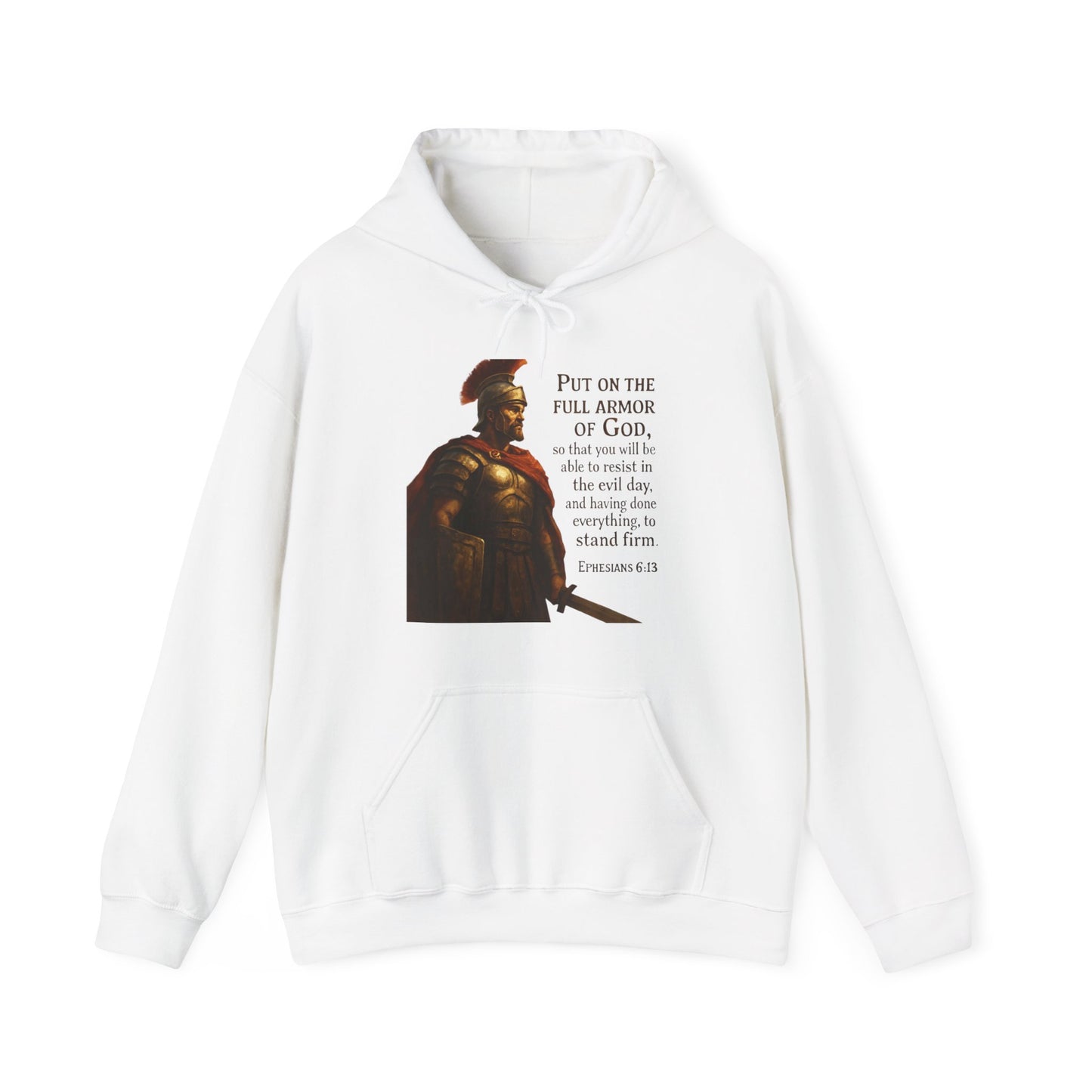 "Put on the full armor of God" - Christian Hoodie - Unisex Sweatshirt