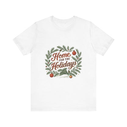 "Home for the Holidays" Unisex Jersey Short Sleeve Tee