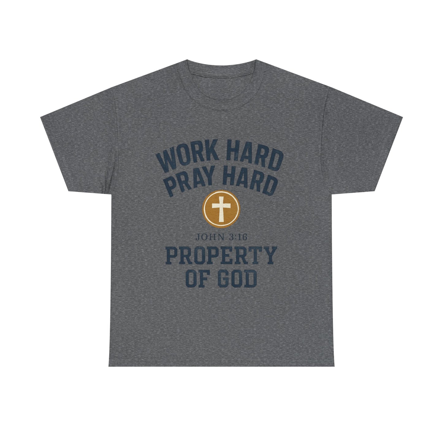 Work Hard Pray Hard Faith-Inspired Unisex Heavy Cotton Tee
