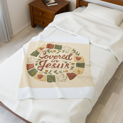 Covered in Jesus Velveteen Plush Blanket