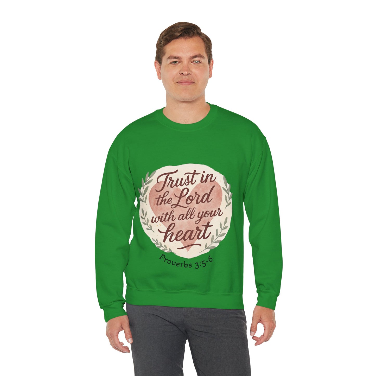 Trust in the Lord with All Your Heart Crewneck Sweatshirt