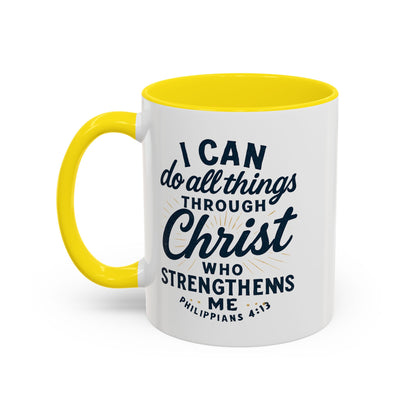 "I Can Do All Things Through Christ" - Inspirational Christian Coffee Mug