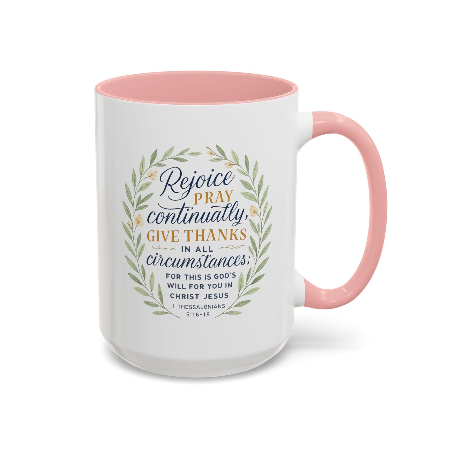 Inspirational Floral Coffee Mug - Rejoice, Pray, Give Thanks