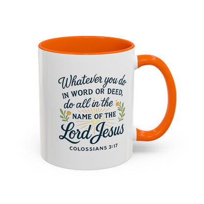 Colossians 3:17 Inspirational Coffee Mug