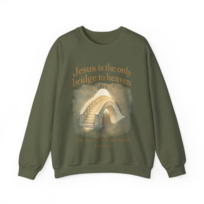 "Jesus is the Only Bridge to Heaven" Faith-Inspired Crewneck Sweatshirt