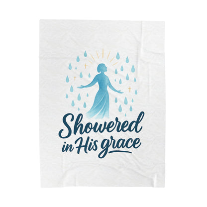 Showered in His Grace Velveteen Plush Blanket