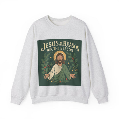 "Jesus is the Reason for the Season" - Crewneck Sweatshirt, Christmas Sweatshirt, Unisex Christmas Gift,