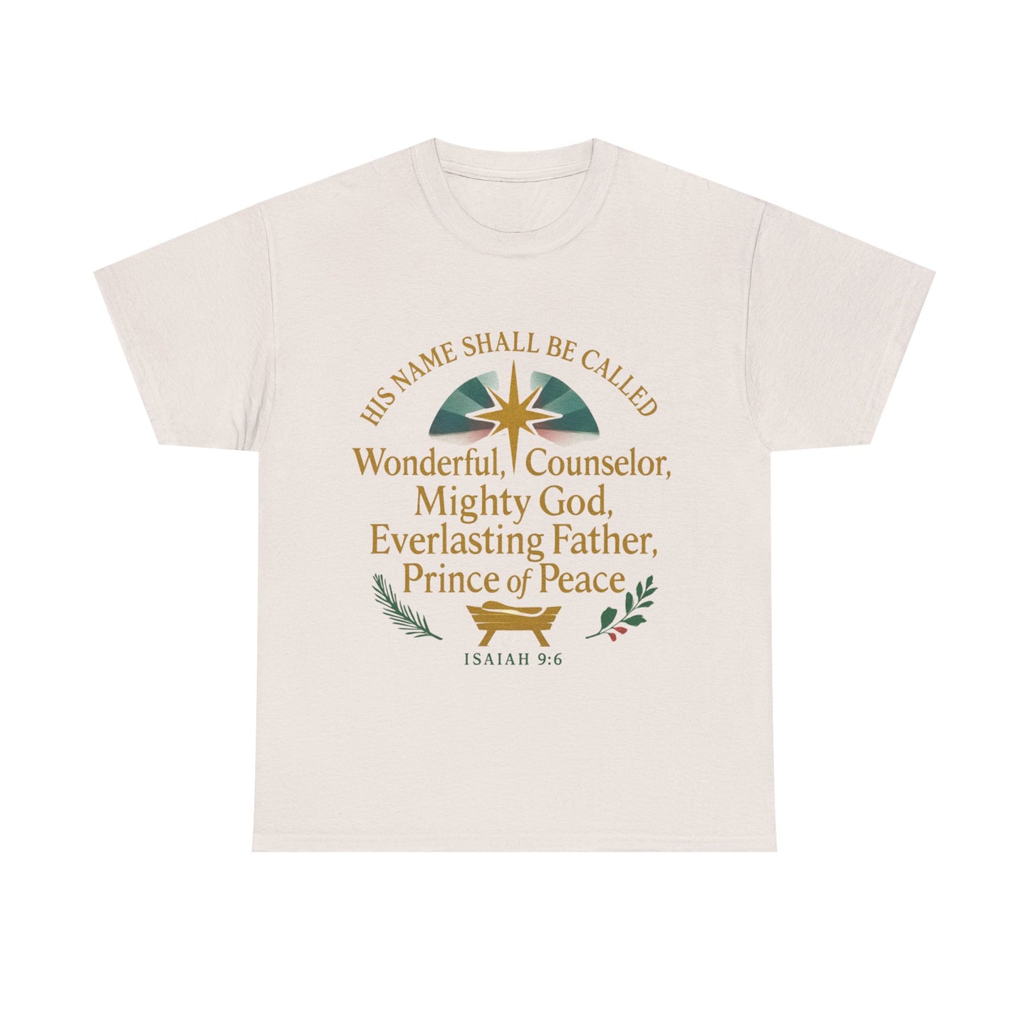 Christian Inspirational Unisex Tee - 'His Name Shall Be Called' Isaiah 9:6