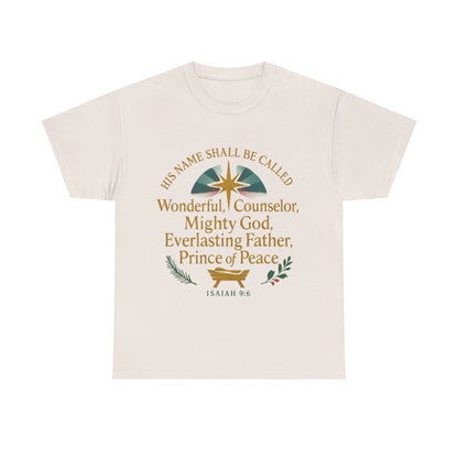 Christian Inspirational Unisex Tee - 'His Name Shall Be Called' Isaiah 9:6