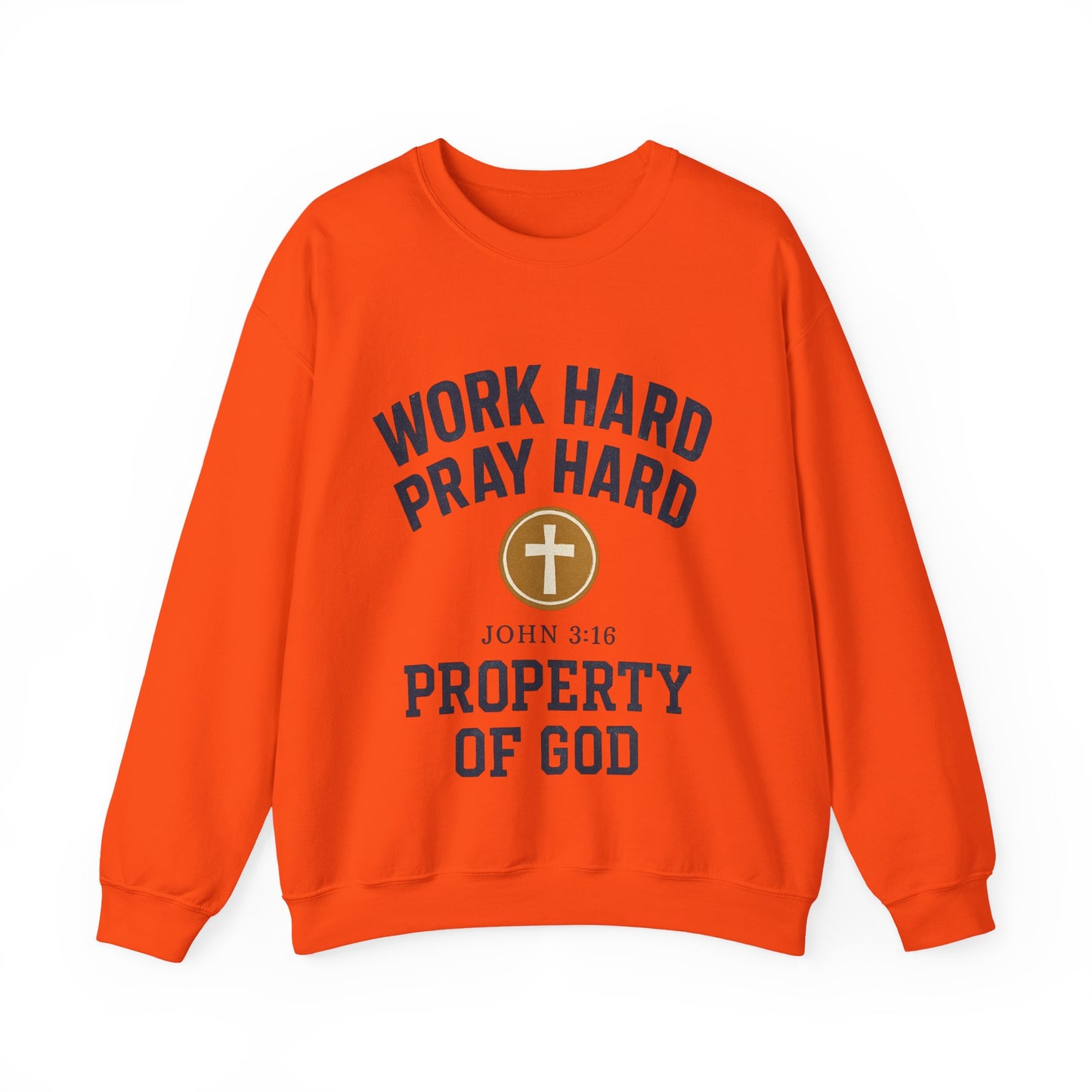 Work Hard Pray Hard Inspirational Crewneck Sweatshirt