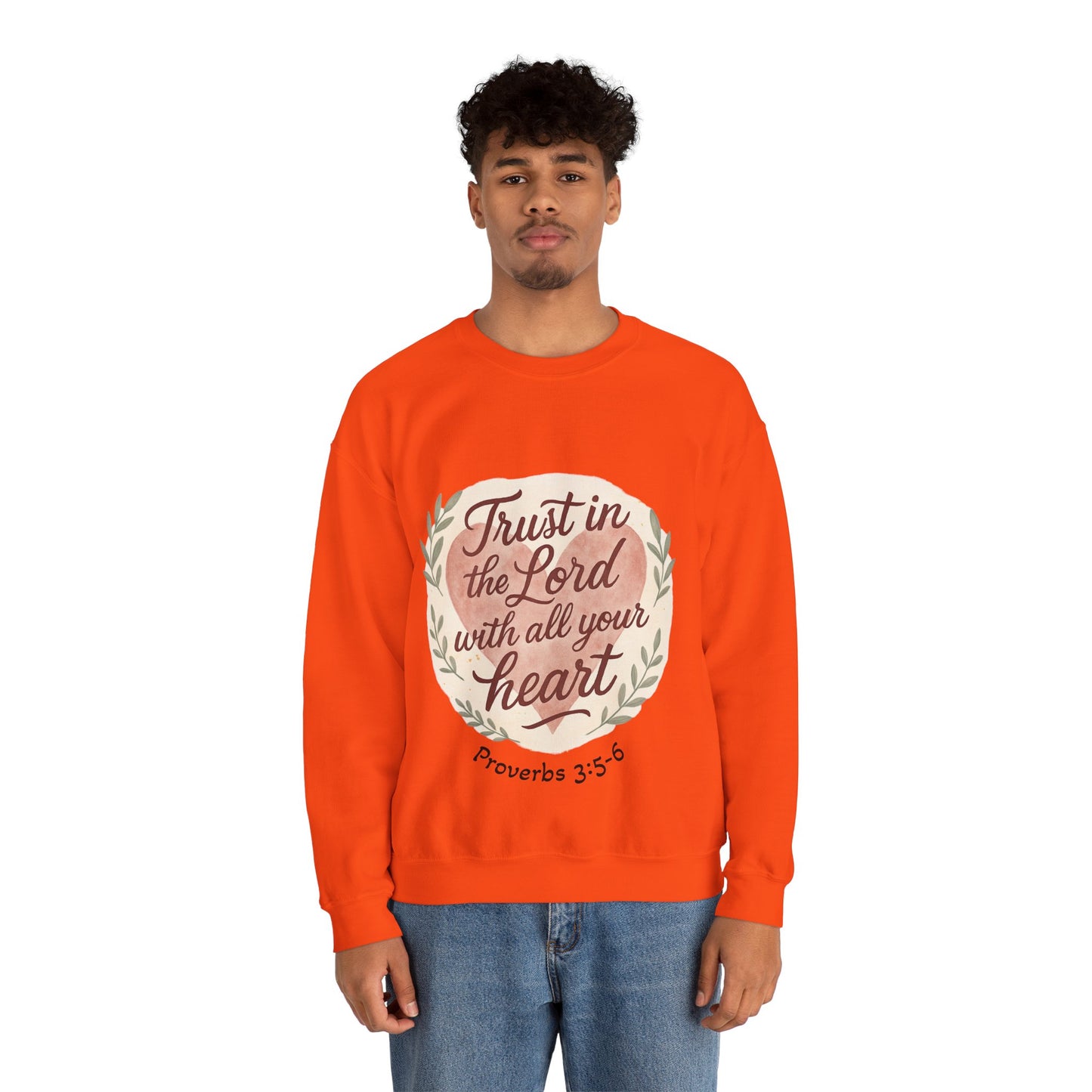 Trust in the Lord with All Your Heart Crewneck Sweatshirt