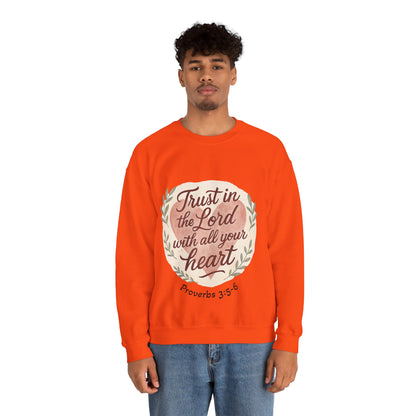 Trust in the Lord with All Your Heart Crewneck Sweatshirt