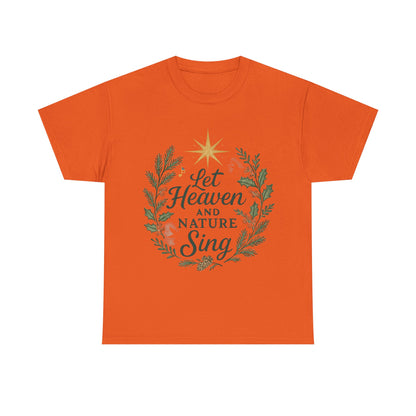 Let Heaven and Nature Sing Christmas Tee