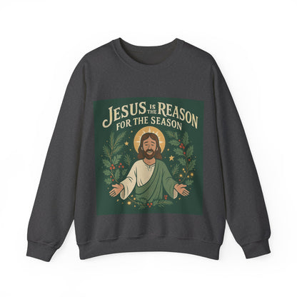 "Jesus is the Reason for the Season" - Crewneck Sweatshirt, Christmas Sweatshirt, Unisex Christmas Gift,