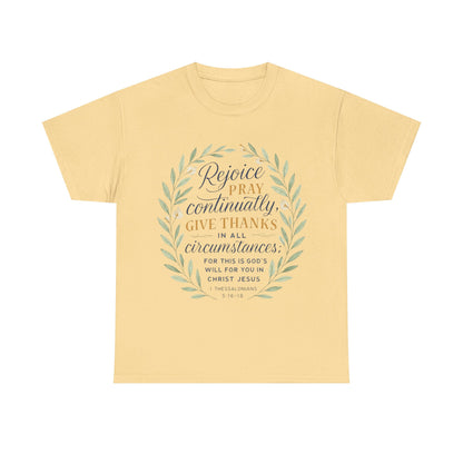 Inspirational T-Shirt: Rejoice, Pray, Give Thanks - Unisex Tee