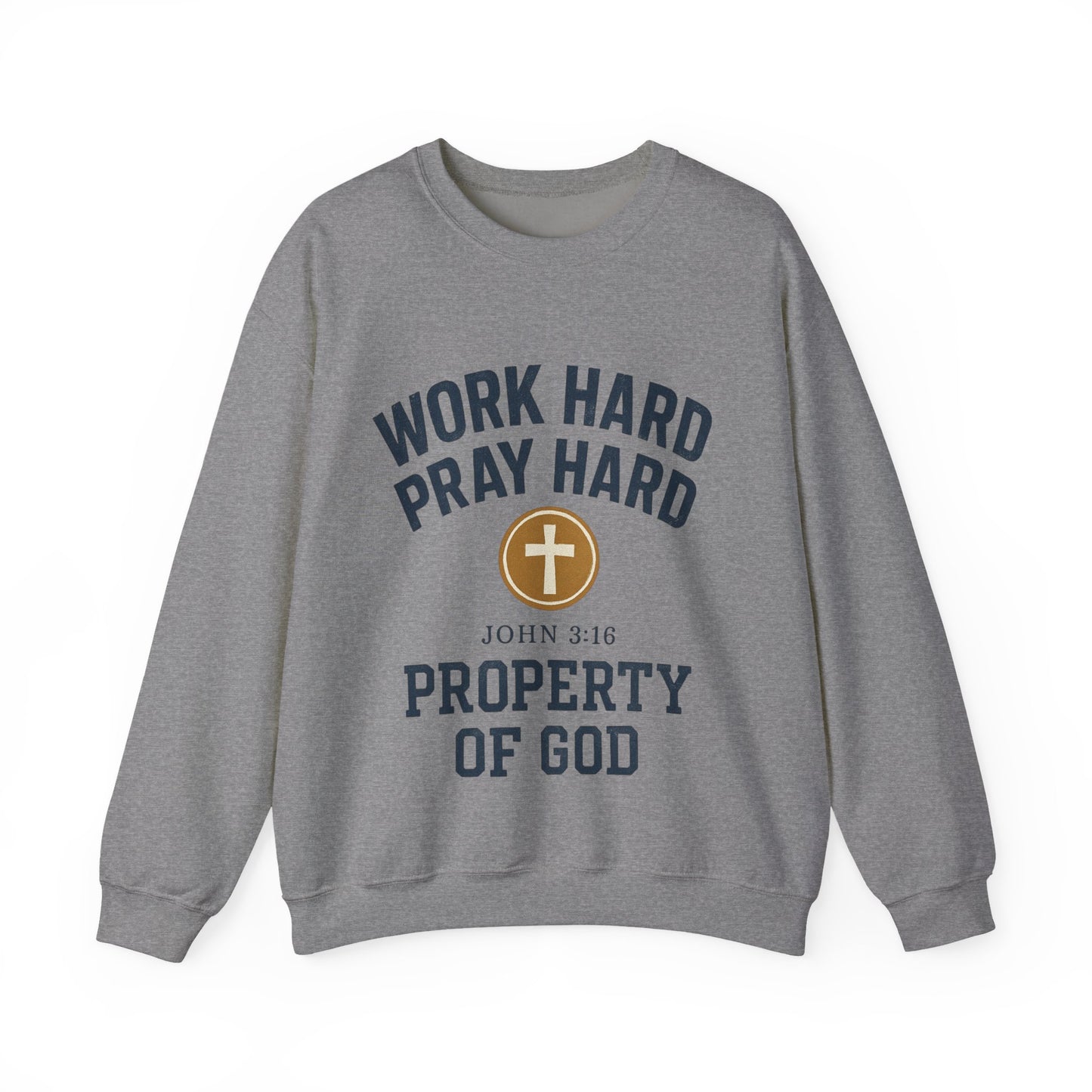 Work Hard Pray Hard Inspirational Crewneck Sweatshirt