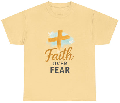 Faith Over Fear Unisex Heavy Cotton Tee