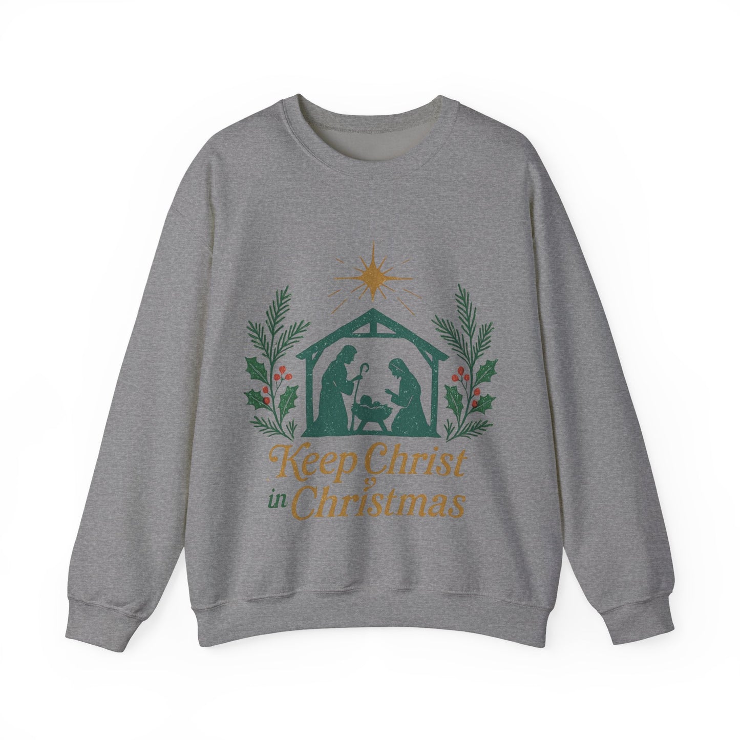 Keep Christ in Christmas Sweatshirt