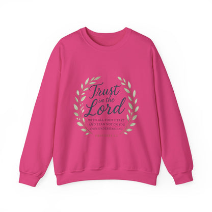 "Trust in the Lord" - Inspirational Crewneck Sweatshirt - Faith Apparel, Christian Gift, Everyday Comfort
