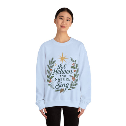 Let Heaven and Nature Sing Crewneck Sweatshirt