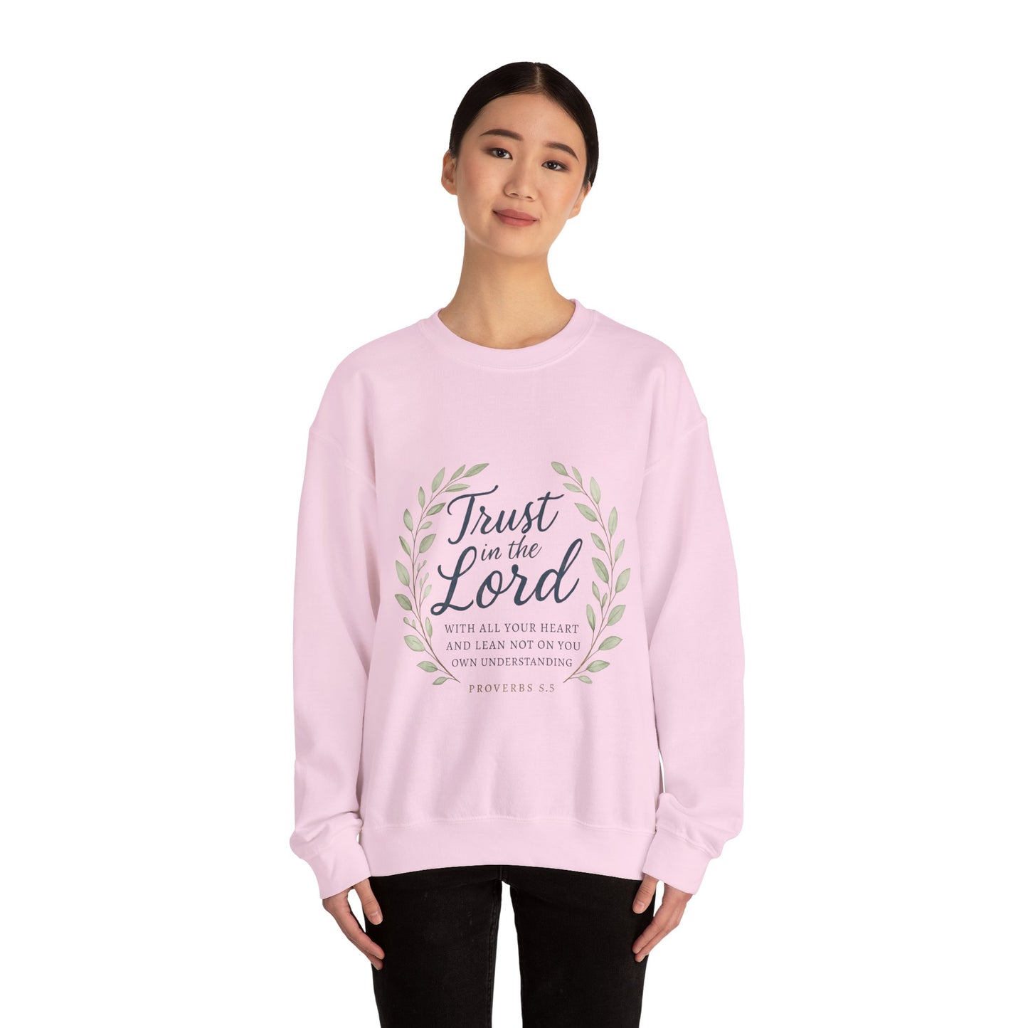 "Trust in the Lord" - Inspirational Crewneck Sweatshirt - Faith Apparel, Christian Gift, Everyday Comfort