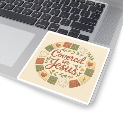 Covered in Jesus Kiss-Cut Stickers