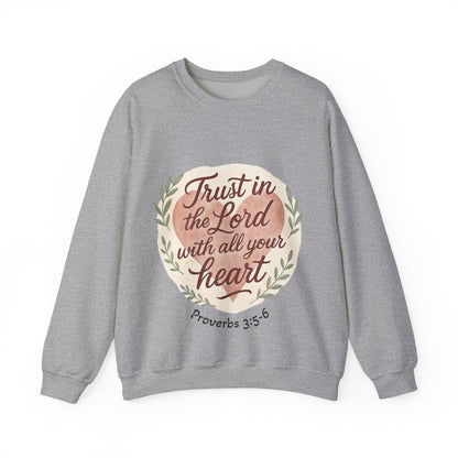 Trust in the Lord with All Your Heart Crewneck Sweatshirt