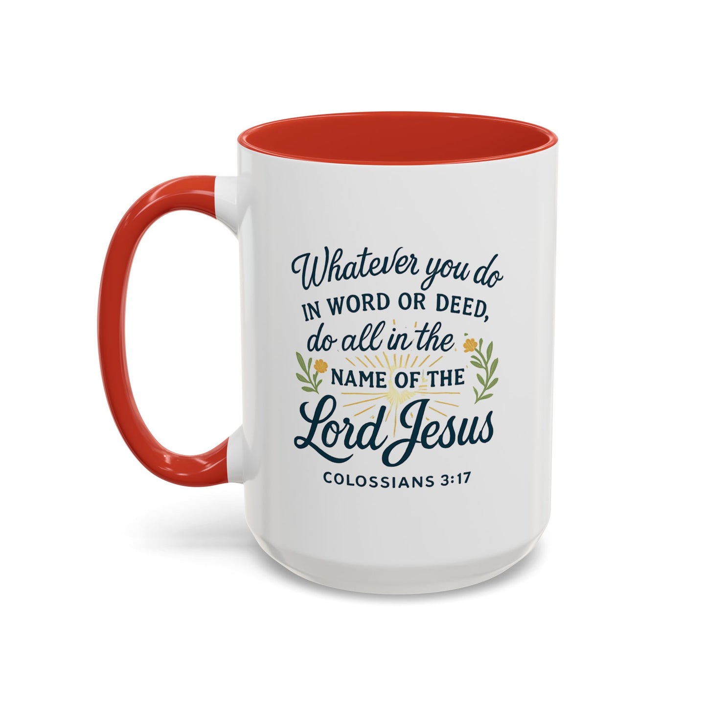 Colossians 3:17 Inspirational Coffee Mug