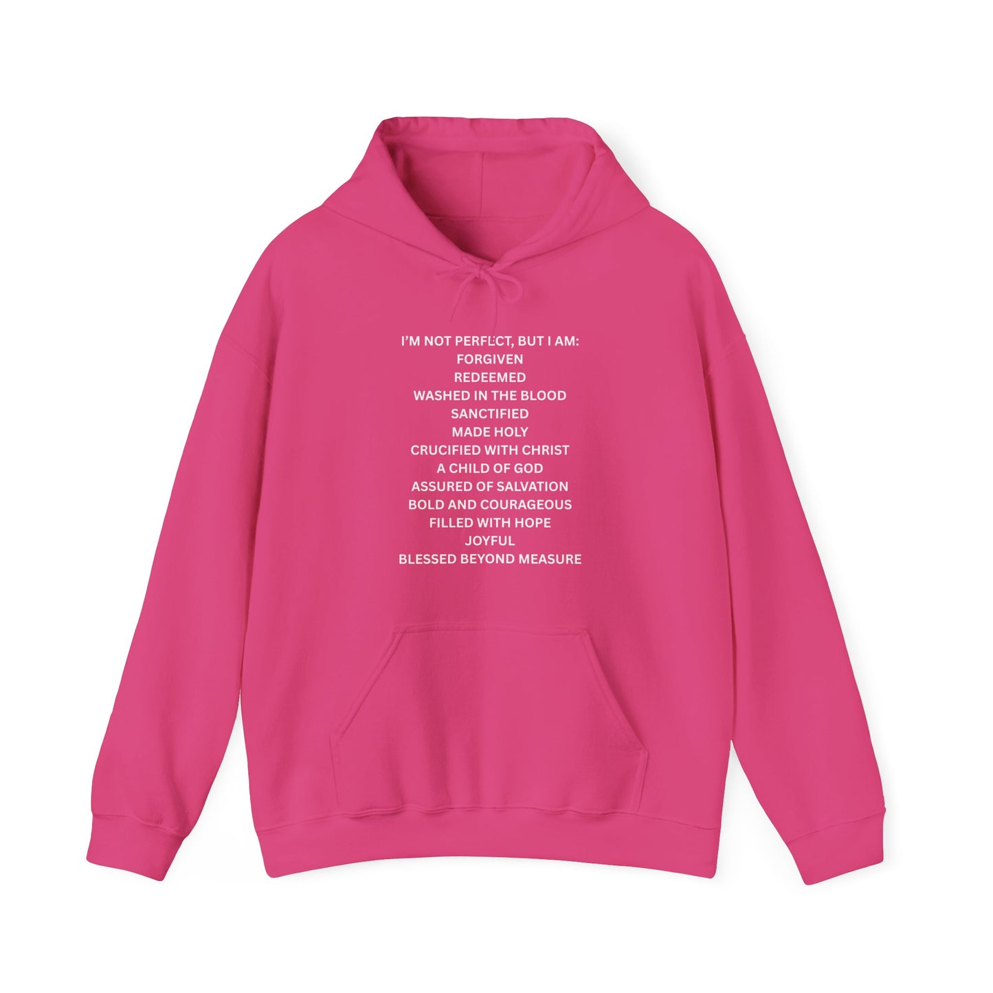 "I'm Not Perfect, But I Am:" Inspirational Christian Hoodie - Faith-Based Sweatshirt, Gift for Faith