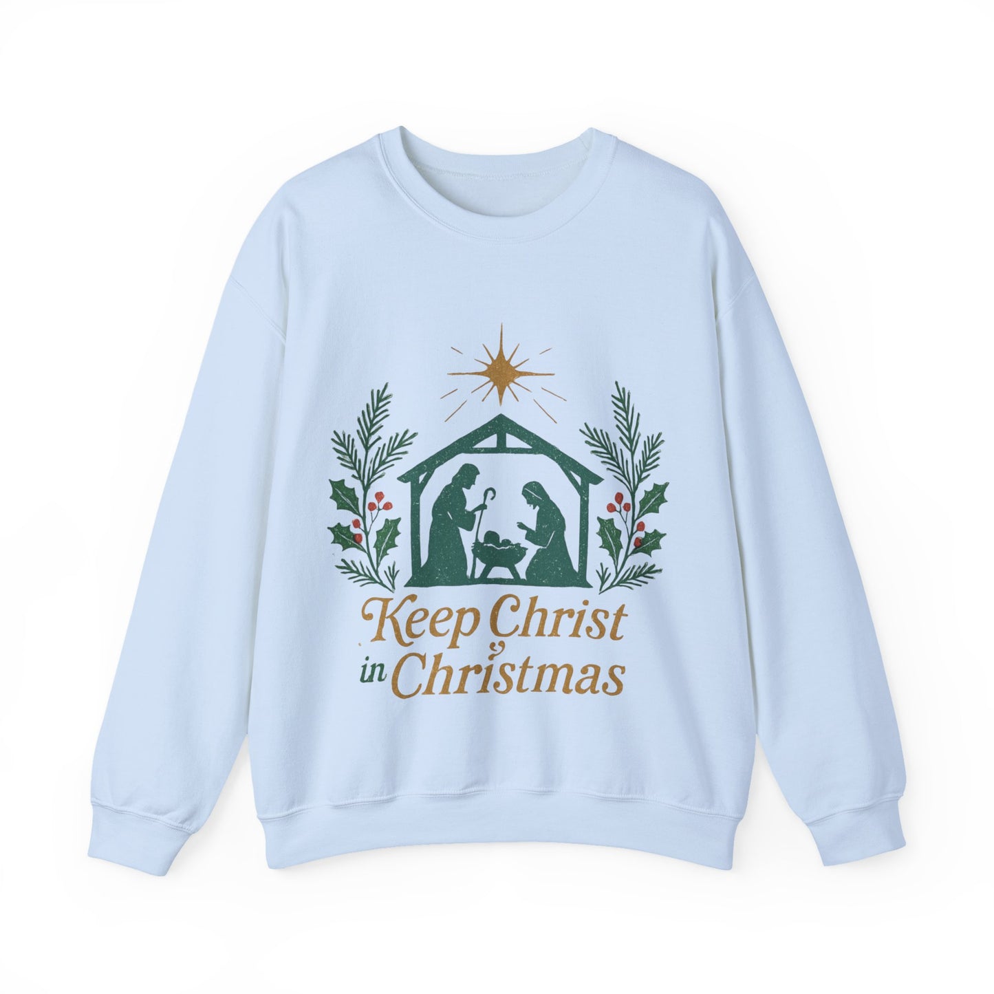 Keep Christ in Christmas Sweatshirt