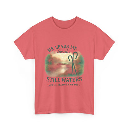 "He Leads Me Beside Still Waters", Faith-Based Tee, Christian Apparel, Inspirational Shirt, Relaxed Fit T-Shirt