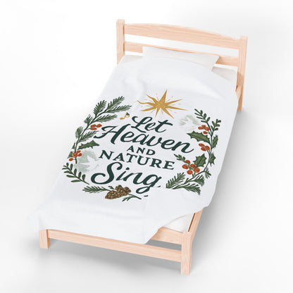 Let Heaven and Nature Sing Velveteen Plush Blanket