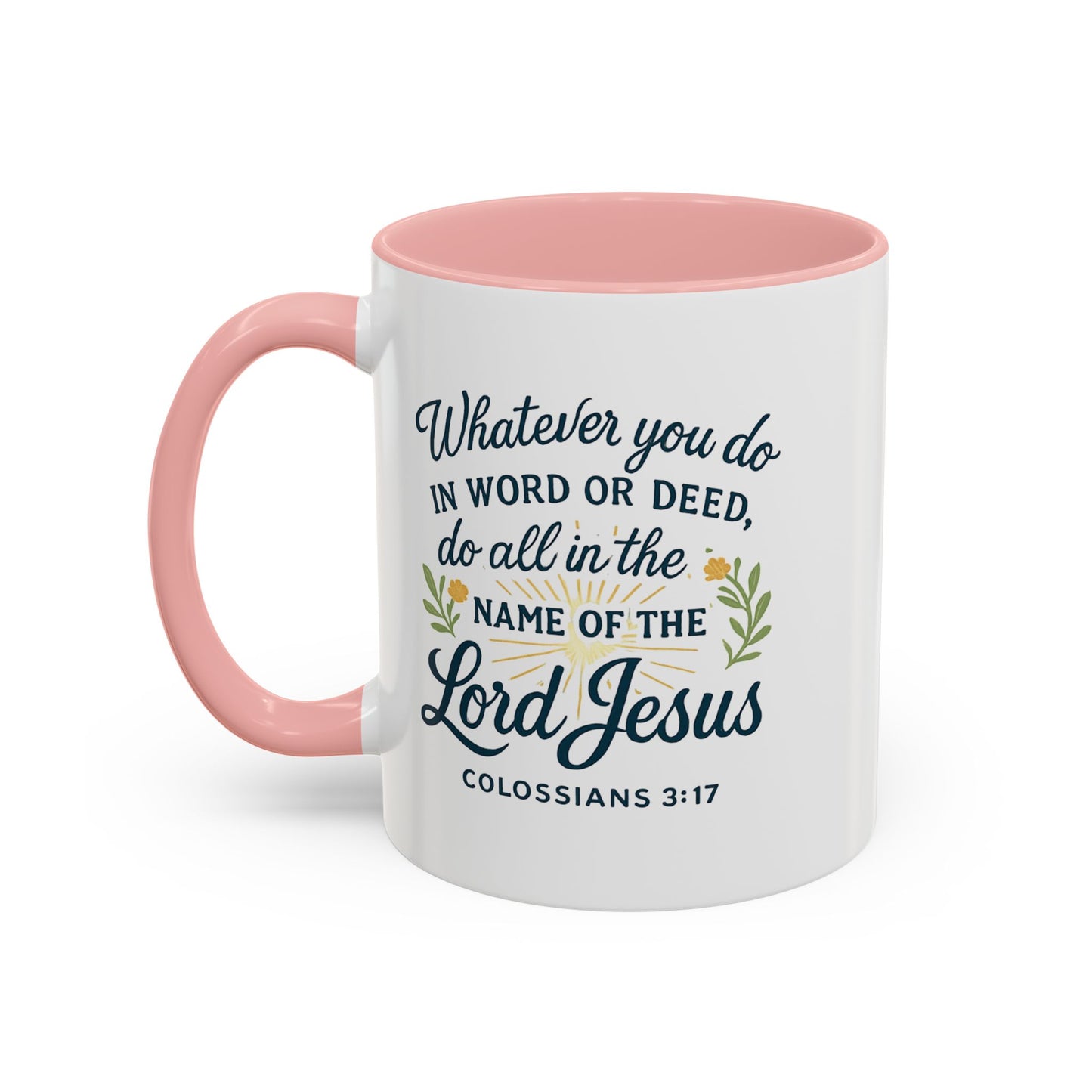 Colossians 3:17 Inspirational Coffee Mug