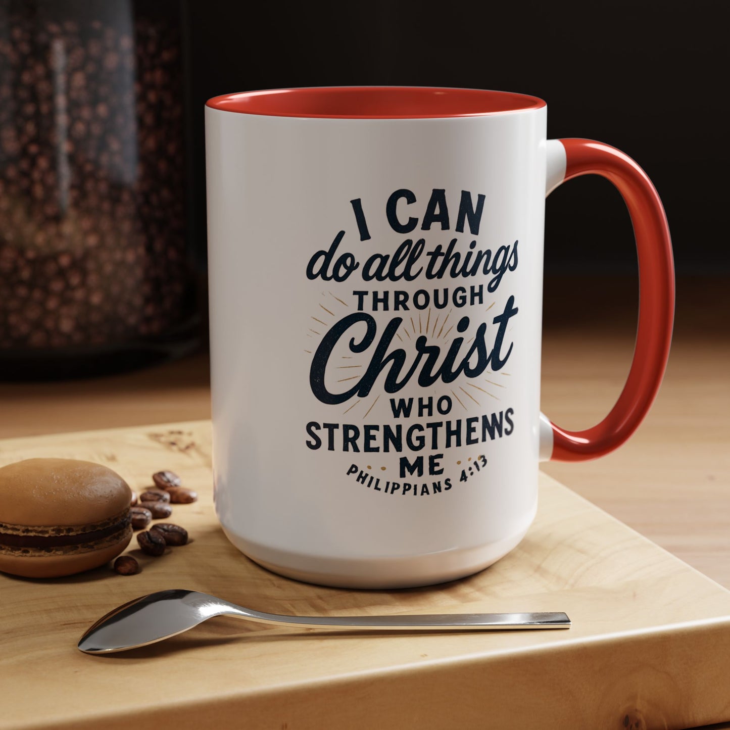 "I Can Do All Things Through Christ" - Inspirational Christian Coffee Mug