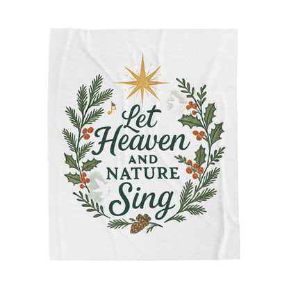 Let Heaven and Nature Sing Velveteen Plush Blanket