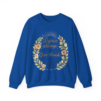 Rejoice Always, Pray Continuously, Give Thanks - Inspirational Crewneck Sweatshirt