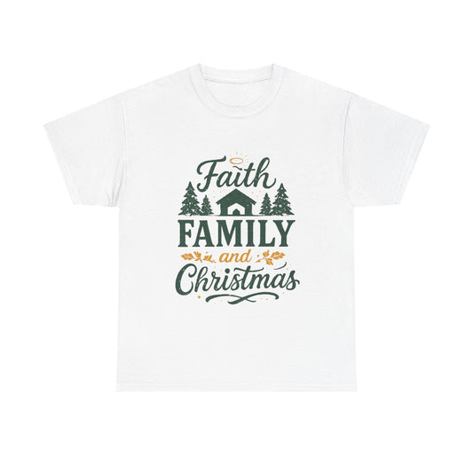 Faith, Family, and Christmas Unisex Heavy Cotton Tee