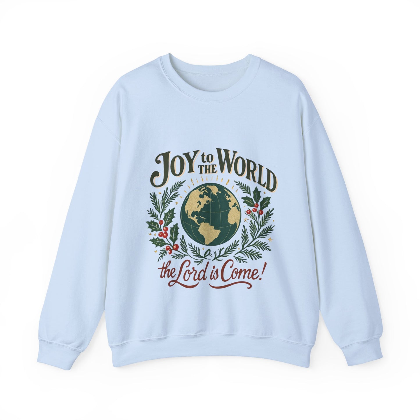 "Joy to the World, the Lord is Come" - Unisex Heavy Blend™ Crewneck Sweatshirt
