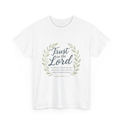 " Trust in the Lord" - Faith-Inspired Unisex Tee - Comfortable Cotton Shirt, Everyday Wear